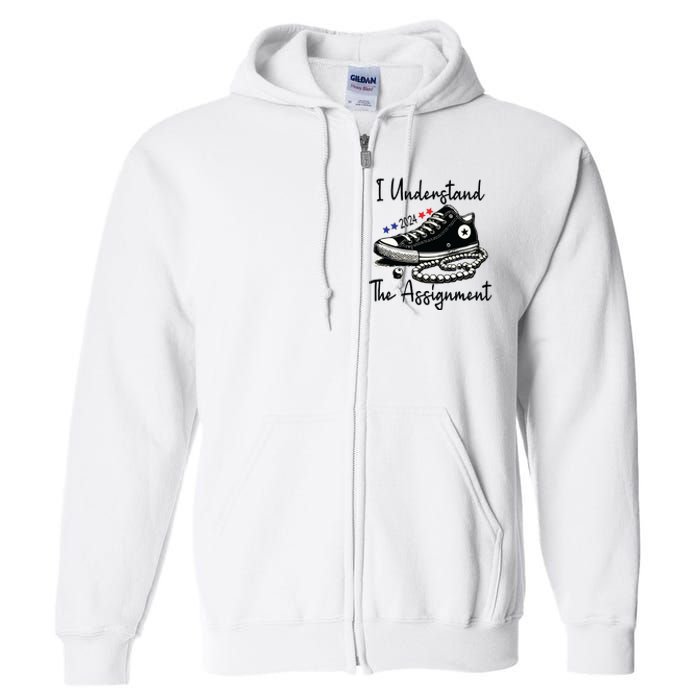 I Understand The Assignment Chucks And Pearls Election 2024 Full Zip Hoodie