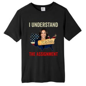 I Understand The Assignment Vote Kamala Harris 2024 Tall Fusion ChromaSoft Performance T-Shirt