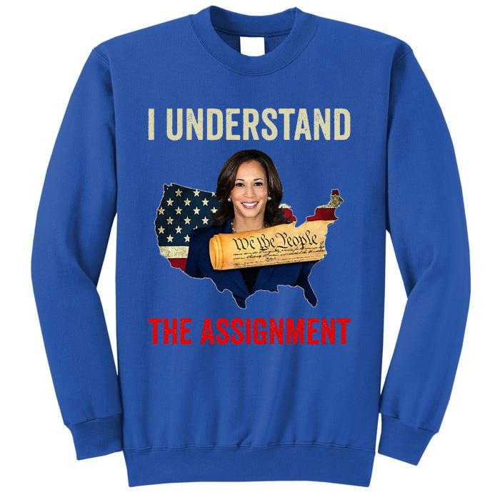 I Understand The Assignment Vote Kamala Harris 2024 Sweatshirt