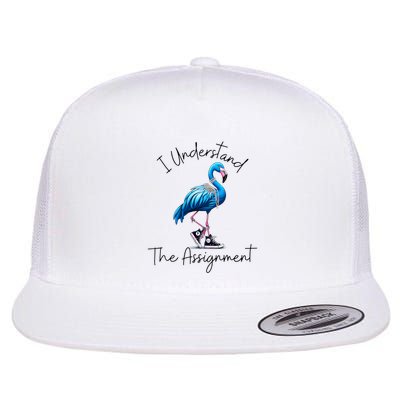 I Understand The Assignment Flamingo Chucks Comma La Flat Bill Trucker Hat