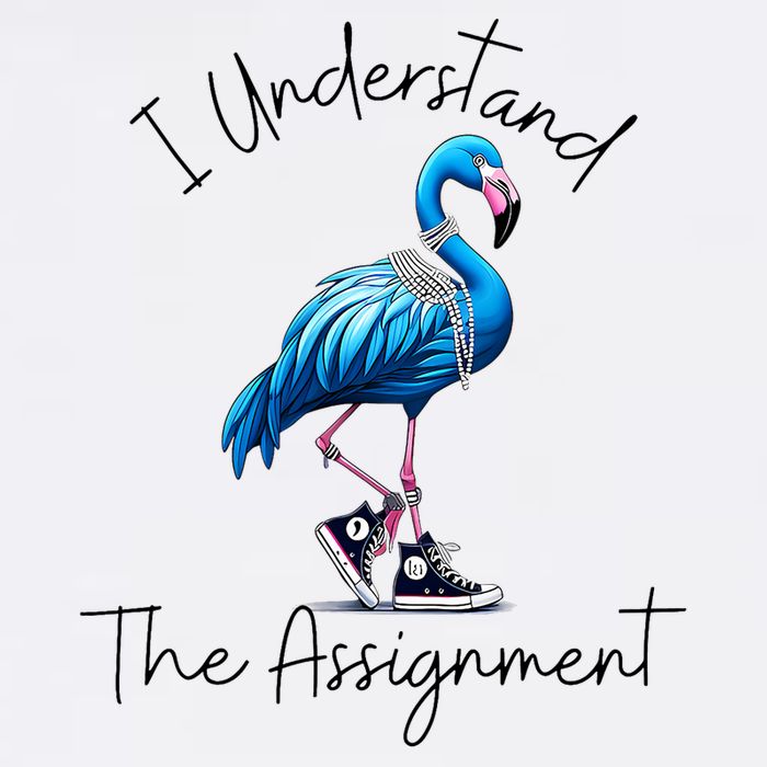 I Understand The Assignment Flamingo Chucks Comma La Flat Bill Trucker Hat