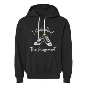 I Understand The Assignment Kamala Harris 2024 Election Garment-Dyed Fleece Hoodie