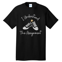 I Understand The Assignment Kamala Harris 2024 Election Tall T-Shirt