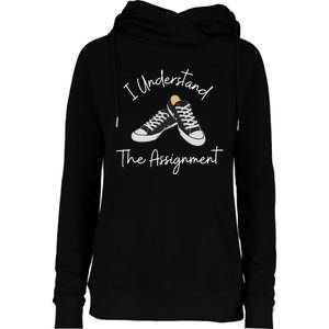 I Understand The Assignment Kamala Harris 2024 Election Womens Funnel Neck Pullover Hood