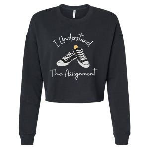 I Understand The Assignment Kamala Harris 2024 Election Cropped Pullover Crew