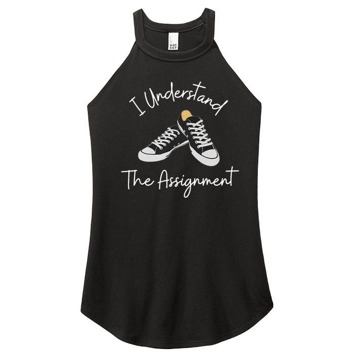 I Understand The Assignment Kamala Harris 2024 Election Women's Perfect Tri Rocker Tank