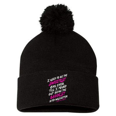 I Used To Be The Sweetest Girl Beautifu Ldisaster Pom Pom 12in Knit Beanie