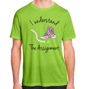 I Understand The Assignment Kamala Harris Sneaker Adult ChromaSoft Performance T-Shirt