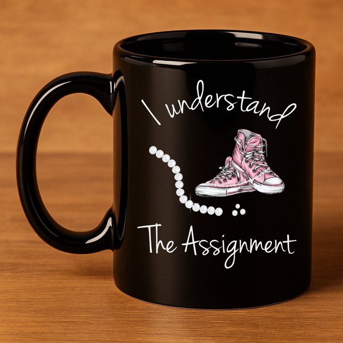 I Understand The Assignment Kamala Harris Sneaker 11oz C Handle Ceramic Mug