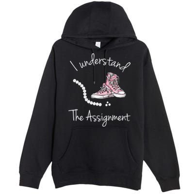 I Understand The Assignment Kamala Harris Sneaker Premium Pullover Hoodie