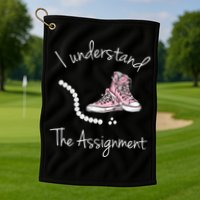 I Understand The Assignment Kamala Harris Sneaker Golf Towel