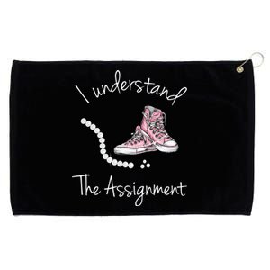 I Understand The Assignment Kamala Harris Sneaker Grommeted Golf Towel