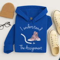 I Understand The Assignment Kamala Harris Sneaker Hoodie