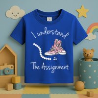 I Understand The Assignment Kamala Harris Sneaker Toddler T-Shirt