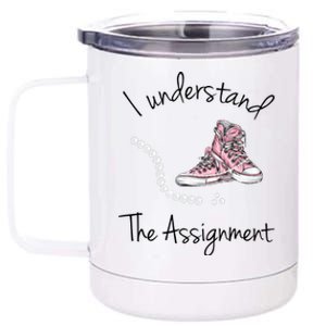 I Understand The Assignment Kamala Harris Sneaker 12 oz Stainless Steel Tumbler Cup