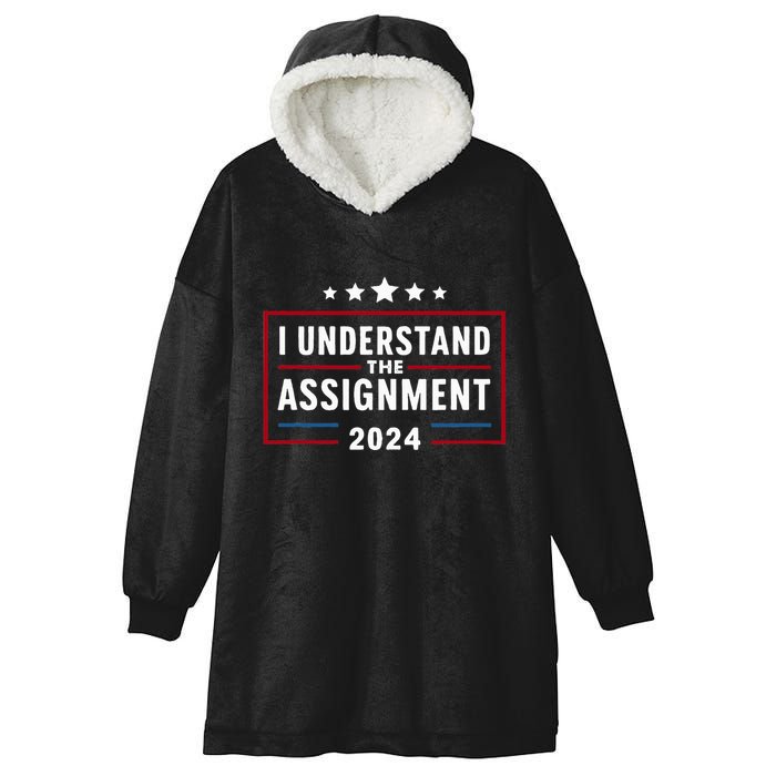 I Understand The Assignment Meme Hooded Wearable Blanket