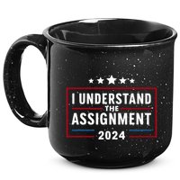 I Understand The Assignment Meme 15oz Campfire Ceramic Mug