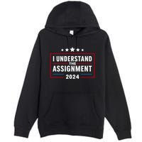 I Understand The Assignment Meme Premium Pullover Hoodie