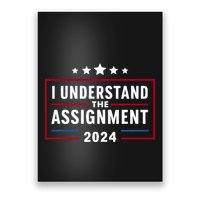 I Understand The Assignment Meme Poster