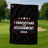 I Understand The Assignment Meme Golf Towel