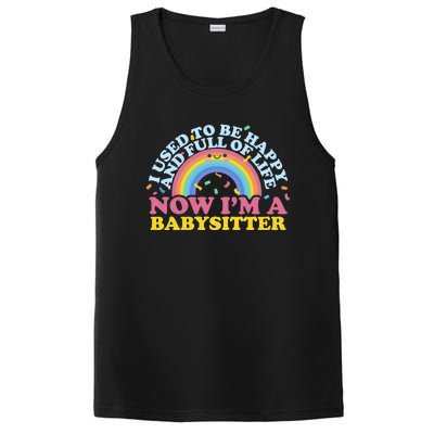 I Used To Be Happy Full Of Life Now I'm A Sitter Great Gift PosiCharge Competitor Tank