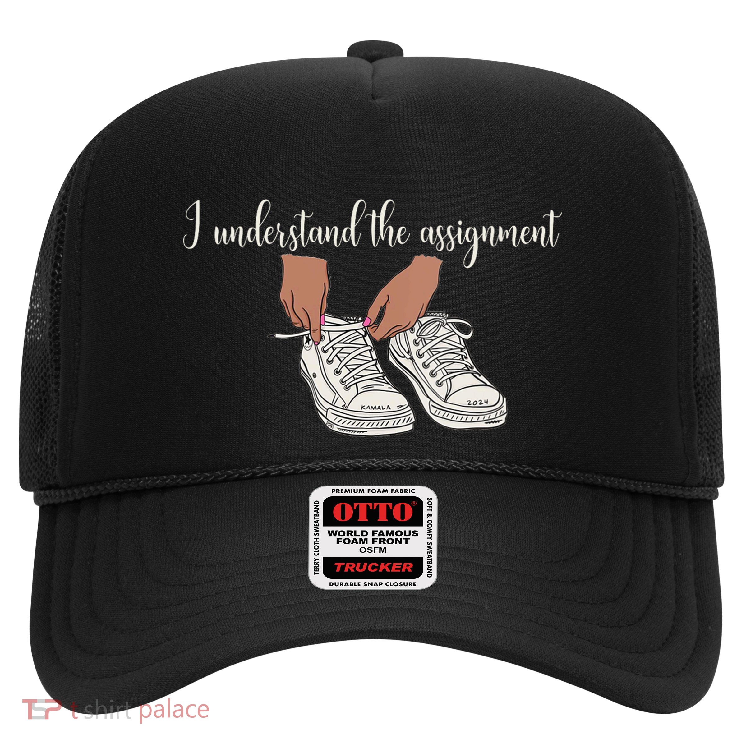 I Understand The Assignment Trucker Hat