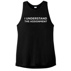 I Understand The Assignment Ladies PosiCharge Tri-Blend Wicking Tank