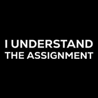 I Understand The Assignment Mousepad
