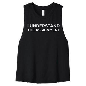 I Understand The Assignment Women's Racerback Cropped Tank