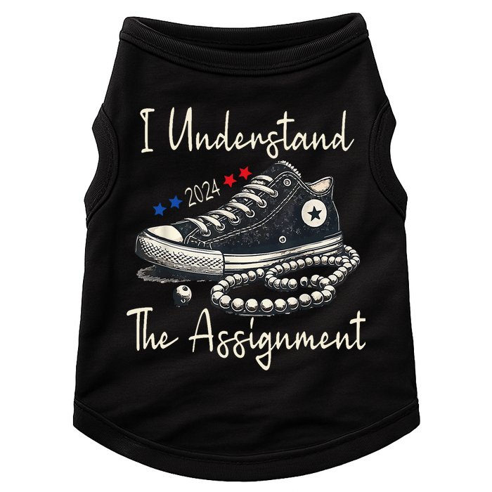 I Understand The Assignment Chucks And Pearls Kamala Harris 2024 Doggie Tank