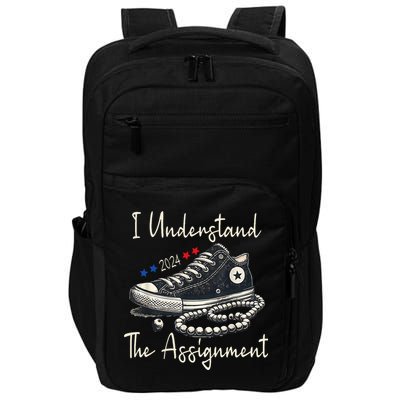 I Understand The Assignment Chucks And Pearls Kamala Harris 2024 Impact Tech Backpack