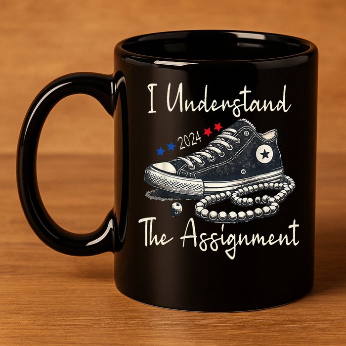 I Understand The Assignment Chucks And Pearls Kamala Harris 2024 11oz C Handle Ceramic Mug