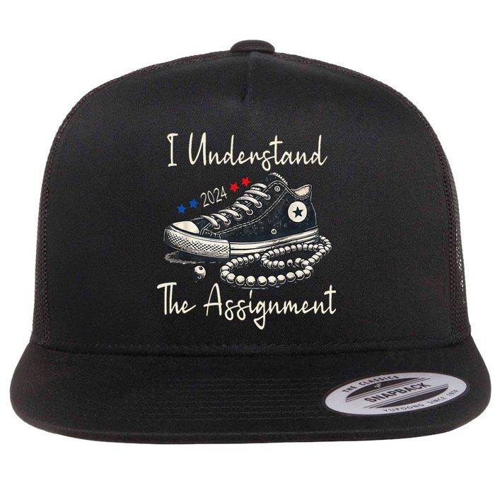 I Understand The Assignment Chucks And Pearls Kamala Harris 2024 Flatbill Hat