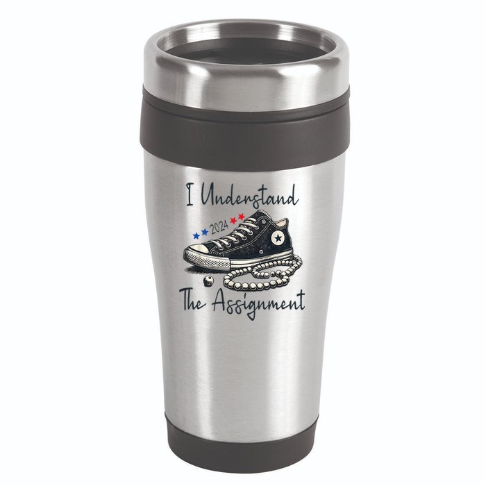 I Understand The Assignment Chucks And Pearls Kamala Harris 2024 16oz Travel Tumbler