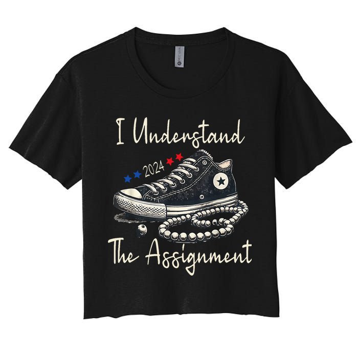 I Understand The Assignment Chucks And Pearls Kamala Harris 2024 Crop Top