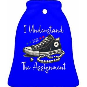 I Understand The Assignment Chucks And Pearls Kamala Harris 2024 Ceramic Bell Ornament