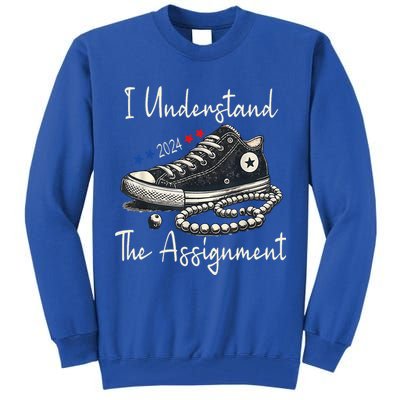 I Understand The Assignment Chucks And Pearls Kamala Harris 2024 Tall Sweatshirt