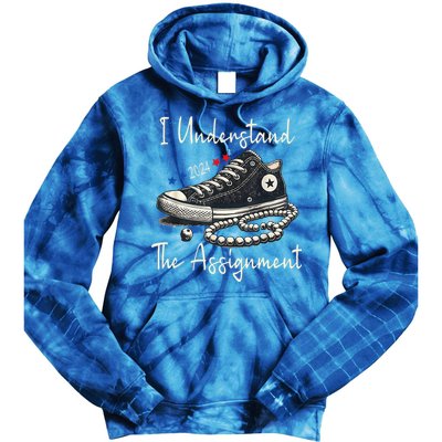 I Understand The Assignment Chucks And Pearls Kamala Harris 2024 Tie Dye Hoodie