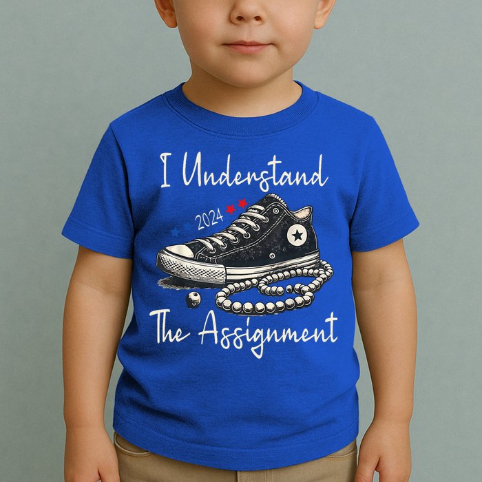 I Understand The Assignment Chucks And Pearls Kamala Harris 2024 Toddler T-Shirt