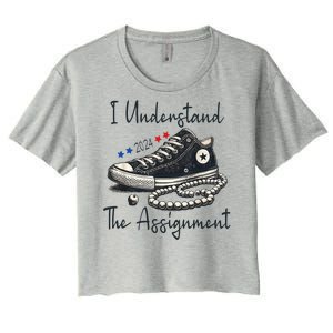 I Understand The Assignment Chucks And Pearls Kamala Harris 2024 Women's Crop Top Tee