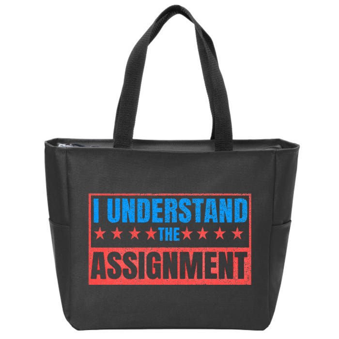 I Understand The Assignment Zip Tote Bag