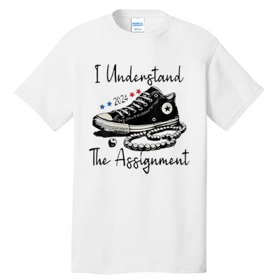 I Understand The Assignment Vote Blue Rally Kamala 2024 Tall T-Shirt