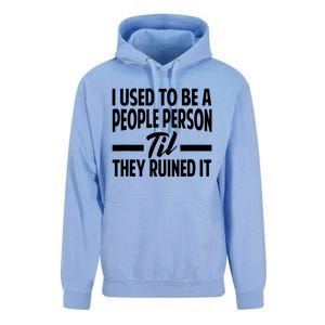 I Used To Be A People Person Til They Ruined It Sarcastic Quotes Unisex Surf Hoodie