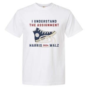 I Understand The Assignment Harris Walz 2024 Garment-Dyed Heavyweight T-Shirt