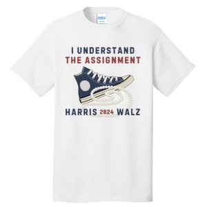 I Understand The Assignment Harris Walz 2024 Tall T-Shirt