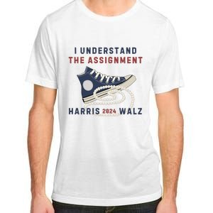 I Understand The Assignment Harris Walz 2024 Adult ChromaSoft Performance T-Shirt