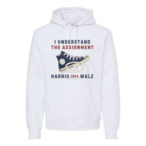 I Understand The Assignment Harris Walz 2024 Premium Hoodie