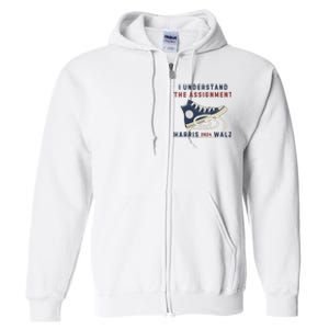 I Understand The Assignment Harris Walz 2024 Full Zip Hoodie