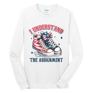 I Understand The Assignment Chucks And Pearls Election 2024 Tall Long Sleeve T-Shirt