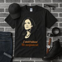 I Understand The Assignment Tall T-Shirt